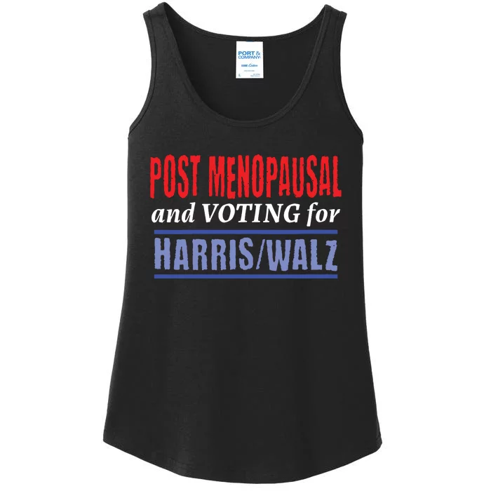 Post Menopausal And Voting For Harris Walz 24 Ladies Essential Tank