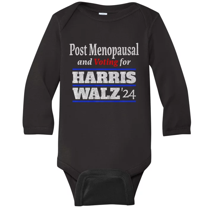 Post Menopausal And Voting For Harris Walz 24 Vintage Font Baby Long Sleeve Bodysuit