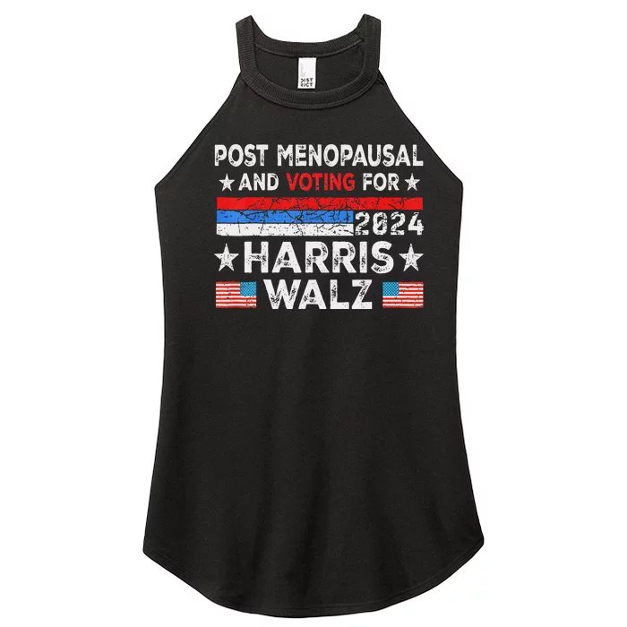 Post Menopausal And Voting For Harris Walz 24 Vintage Font Women’s Perfect Tri Rocker Tank