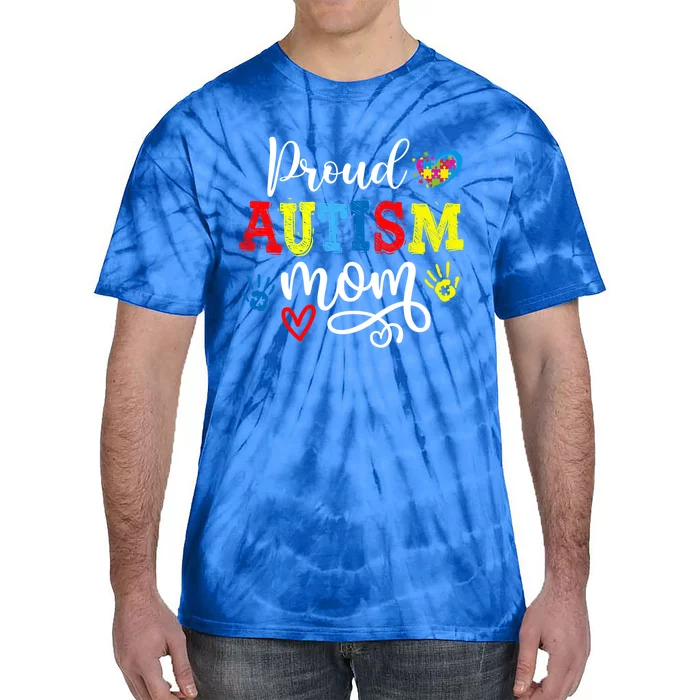 Proud Mom Autism Awareness Family Matchinggreat Giftmom Autistic Son Gift Tie-Dye T-Shirt