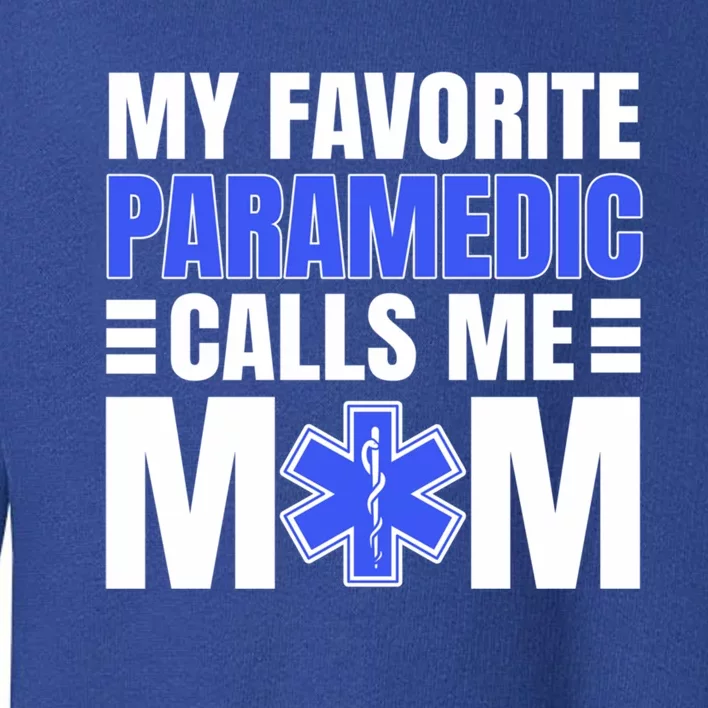 Paramedic Mom Ambulance Attendant Emt Mother's Day Gift Toddler Sweatshirt