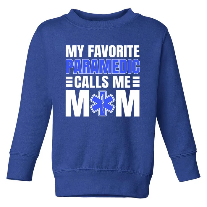 Paramedic Mom Ambulance Attendant Emt Mother's Day Gift Toddler Sweatshirt