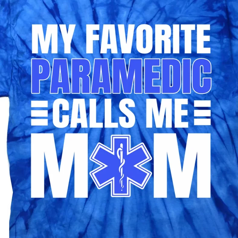 Paramedic Mom Ambulance Attendant Emt Mother's Day Gift Tie-Dye T-Shirt