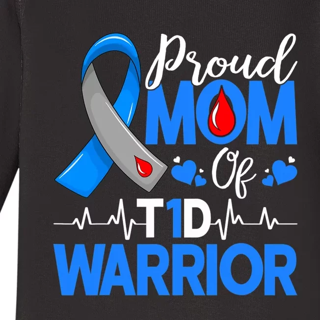 Proud Mom A Diabetes Warrior T1D Awareness Insulin Pancreas Baby Long Sleeve Bodysuit