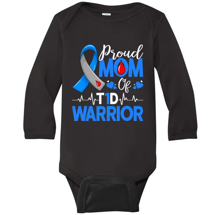 Proud Mom A Diabetes Warrior T1D Awareness Insulin Pancreas Baby Long Sleeve Bodysuit