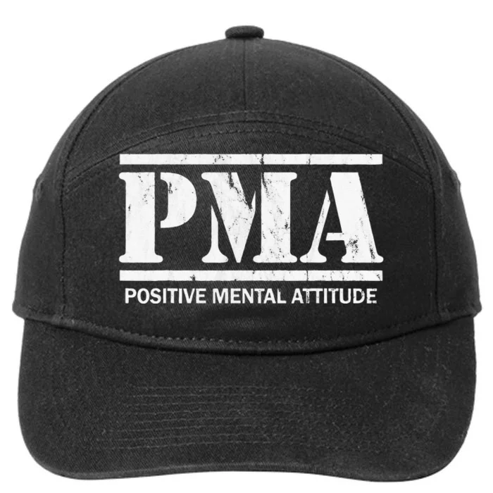 Positive Mental Attitude . PMA 7-Panel Snapback Hat