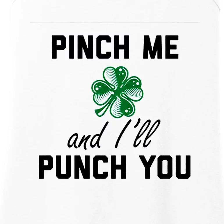 Pinch Me And I'll Punch You Funny St Patrick's Day Ladies Essential Tank