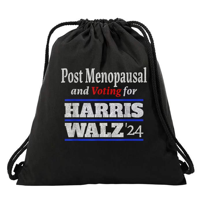 Post Menopausal And Voting For Harris Walz 24 Vintage Font Drawstring Bag