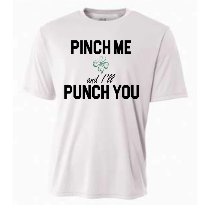 Pinch Me And I'll Punch You Funny St Patrick's Day Cooling Performance Crew T-Shirt