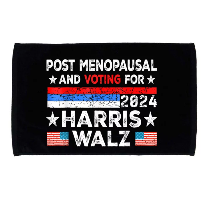 Post Menopausal And Voting For Harris Walz 24 Vintage Font Microfiber Hand Towel