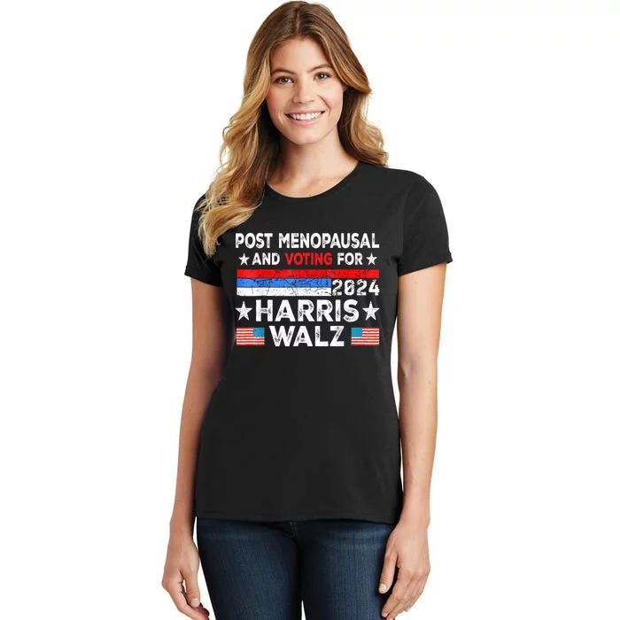 Post Menopausal And Voting For Harris Walz 24 Vintage Font Women's T-Shirt