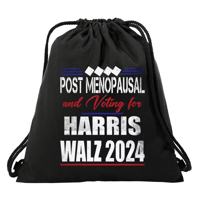 Post Menopausal And Voting For Harris Walz 24 Vintage Font Drawstring Bag