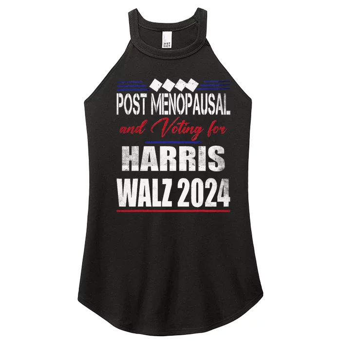 Post Menopausal And Voting For Harris Walz 24 Vintage Font Women’s Perfect Tri Rocker Tank