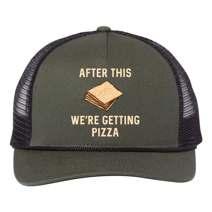 Passover Matzah After This We're Getting Pizza Jewish Matzo Gift Retro Rope Trucker Hat Cap