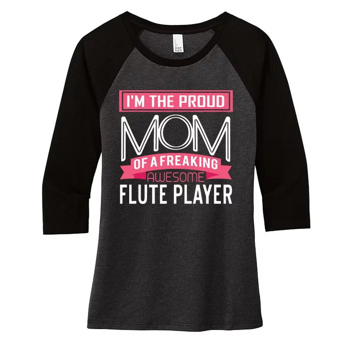 Proud Mom Awesome Flute Player Marching Band Women's Tri-Blend 3/4-Sleeve Raglan Shirt