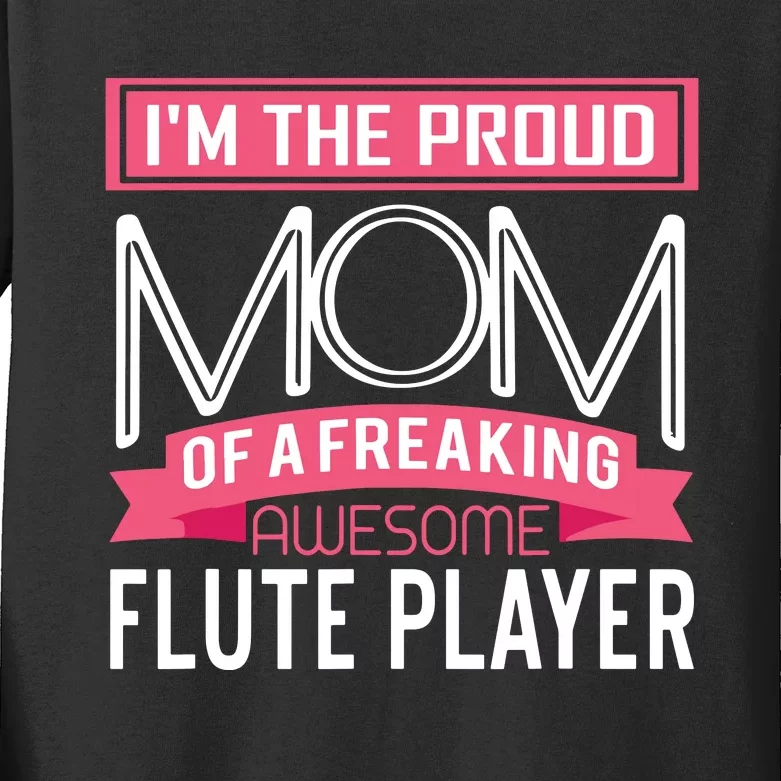 Proud Mom Awesome Flute Player Marching Band Kids Long Sleeve Shirt