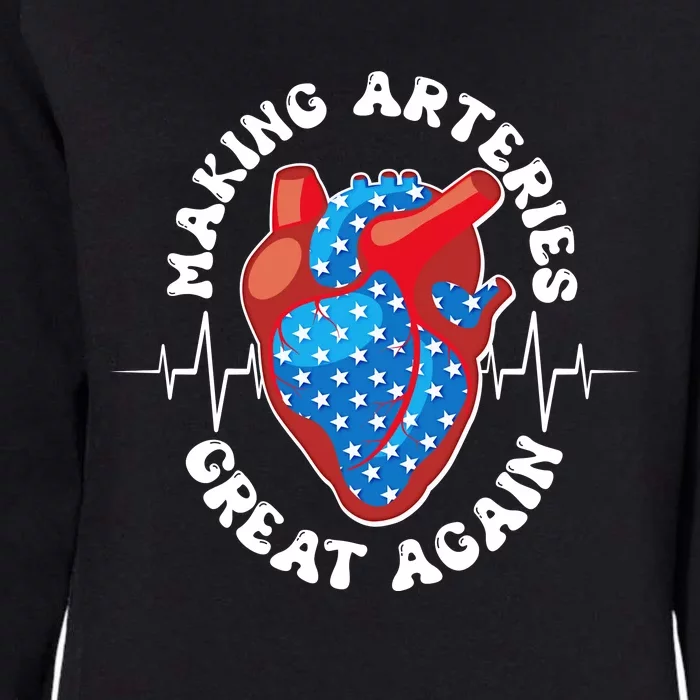 Patriotic Making Arteries Great Again Heart Health Womens California Wash Sweatshirt