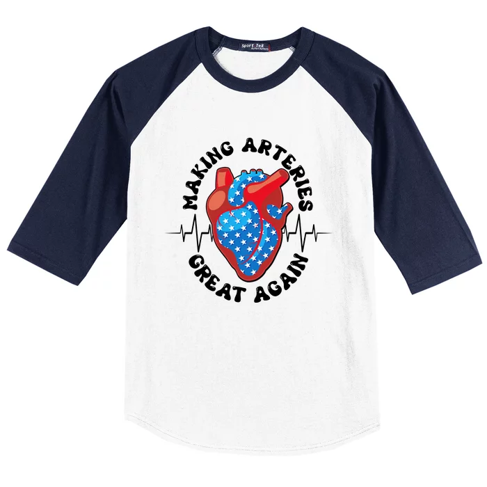 Patriotic Making Arteries Great Again Heart Health Baseball Sleeve Shirt