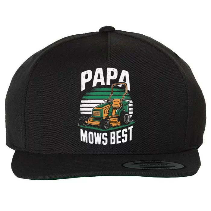 Papa Mows Best Lawn Care Papa Humor Wool Snapback Cap