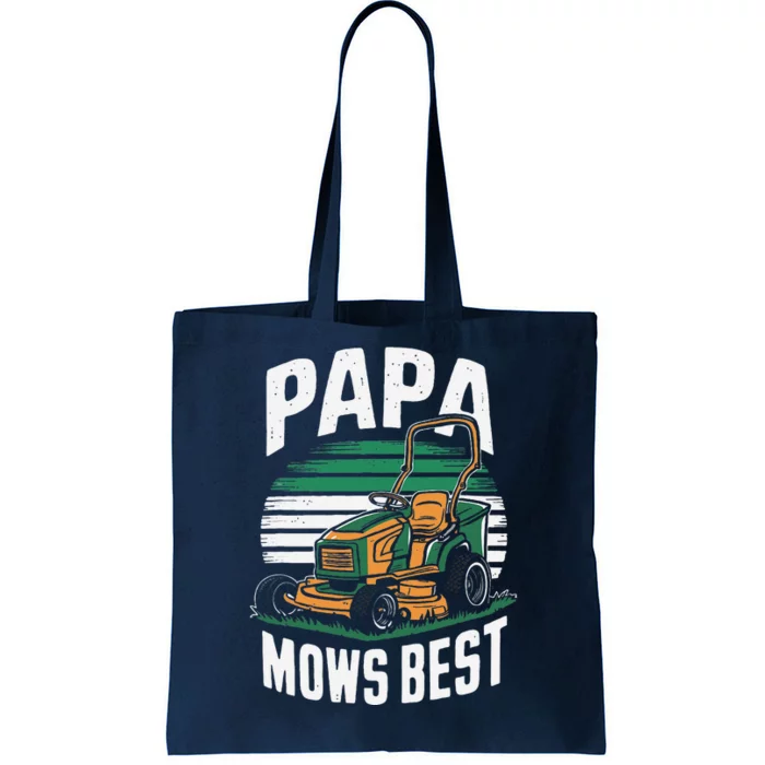 Papa Mows Best Lawn Care Papa Humor Tote Bag