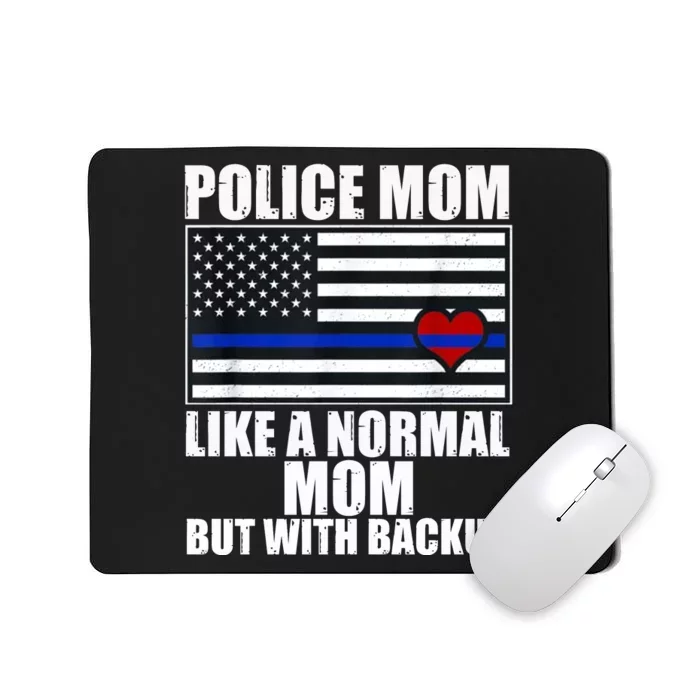 Police Mom Blue Line Flag Heart Mousepad