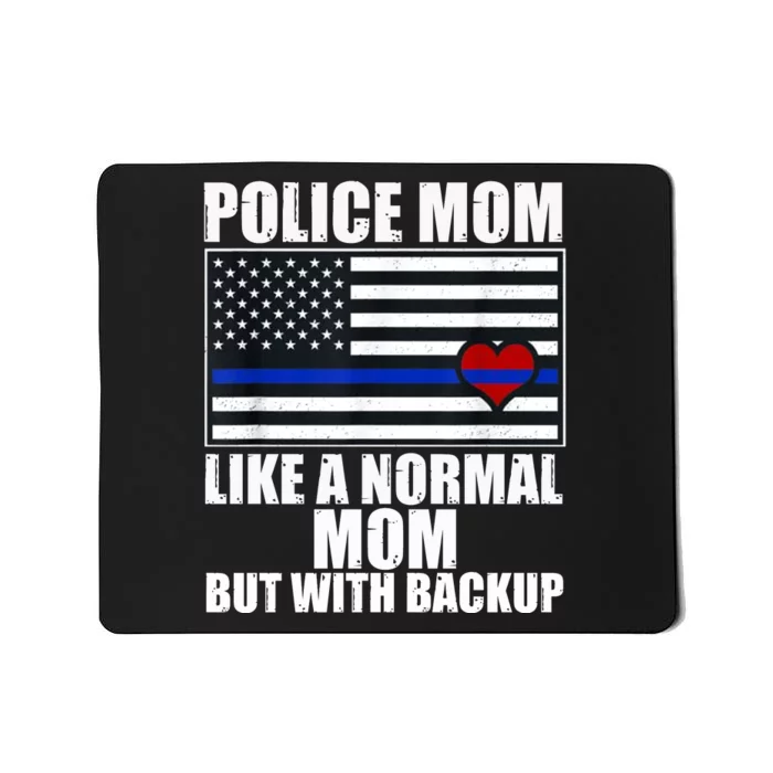 Police Mom Blue Line Flag Heart Mousepad