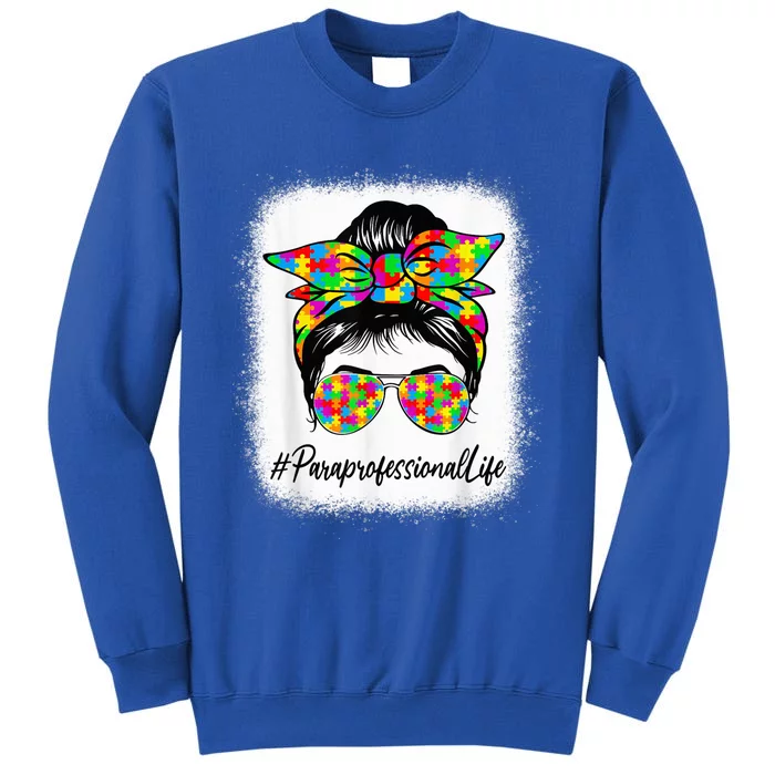 Paraprofessional Messy Bun Supporting Autism Awareness Month Tall Sweatshirt