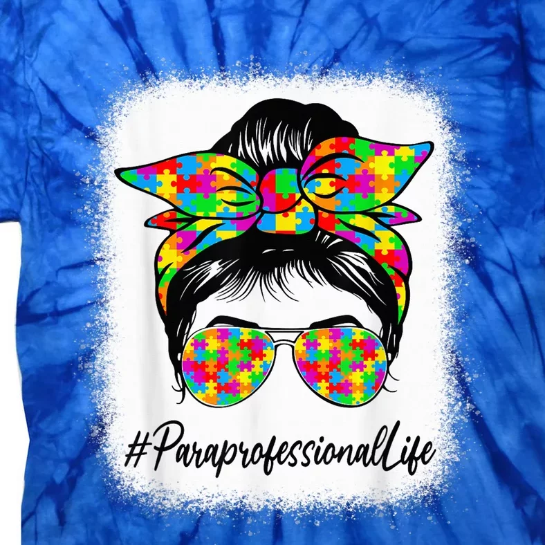 Paraprofessional Messy Bun Supporting Autism Awareness Month Tie-Dye T-Shirt