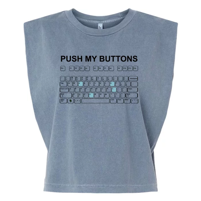 Push My Buttons Garment-Dyed Women's Muscle Tee