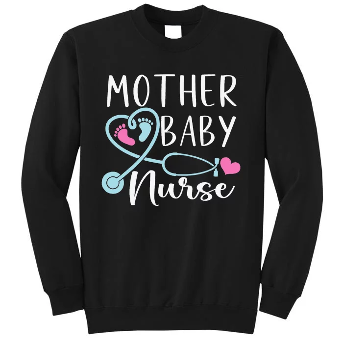 Postpartum Mother Baby Nurse Mom Baby Postpartum Nursing Tall Sweatshirt