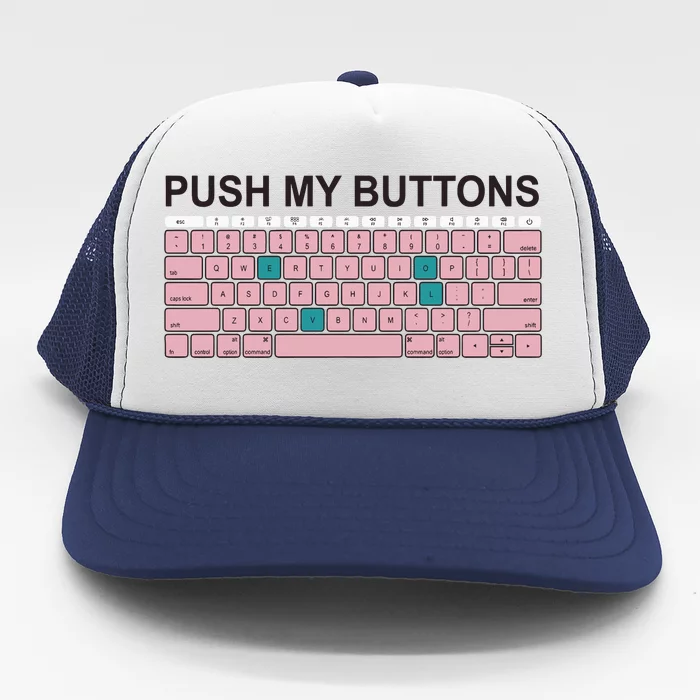 Push My Buttons Trucker Hat