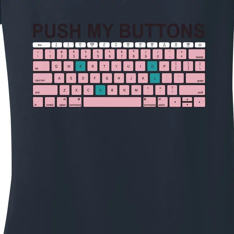 Push My Buttons Women's V-Neck T-Shirt