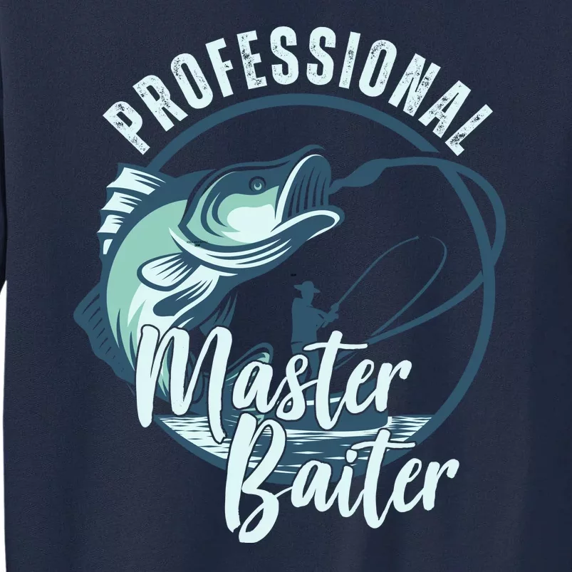 Professional Master Baiter Fishing Tall Sweatshirt