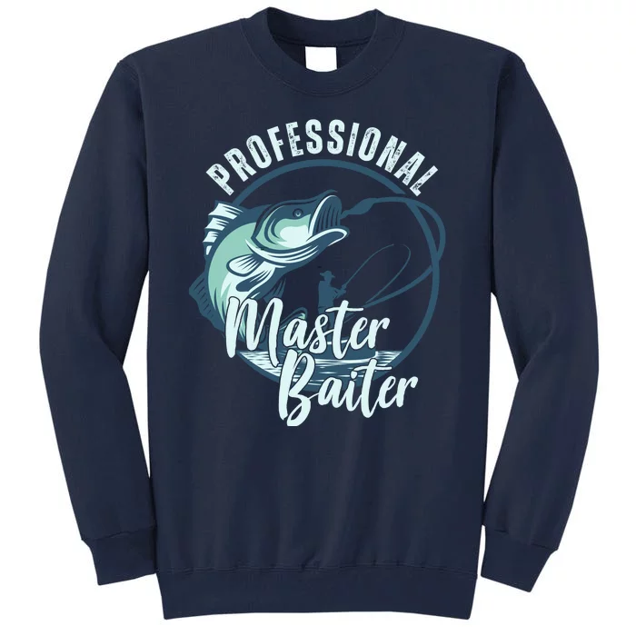 Professional Master Baiter Fishing Tall Sweatshirt