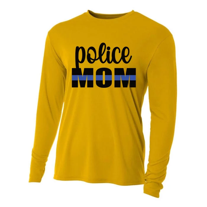 Police Mom Blue Line Mother Proud Police Officer Mom Meaningful Gift Cooling Performance Long Sleeve Crew