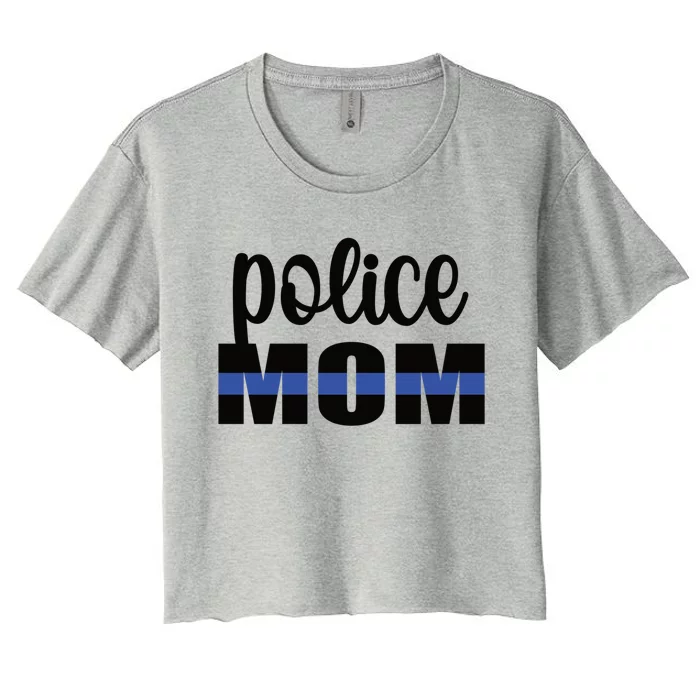 Police Mom Blue Line Mother Proud Police Officer Mom Meaningful Gift Women's Crop Top Tee