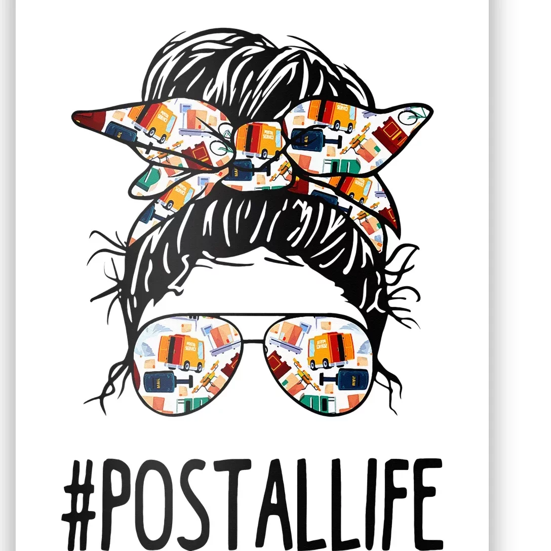 Postallife Messy Bun Mail Carrier Postal Worker Mailwoman Poster