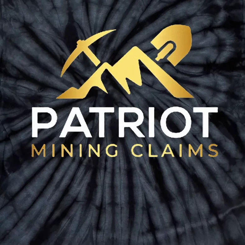 Patriot Mining Claims Tie-Dye T-Shirt