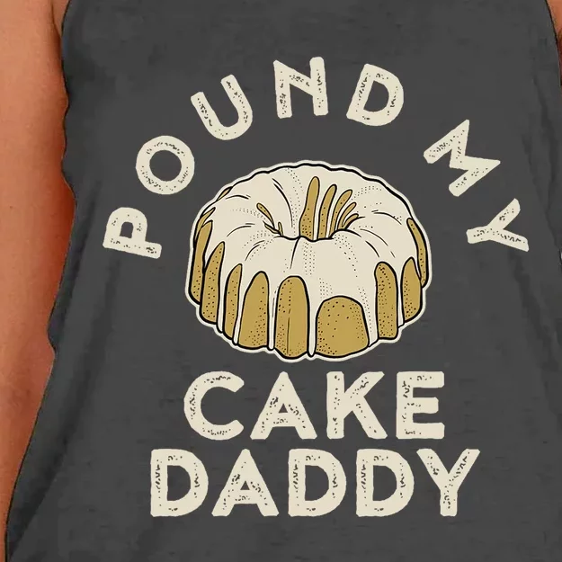 Pound My Cake Daddy Adult Humor Pastry Pound Cake Women's Knotted Racerback Tank