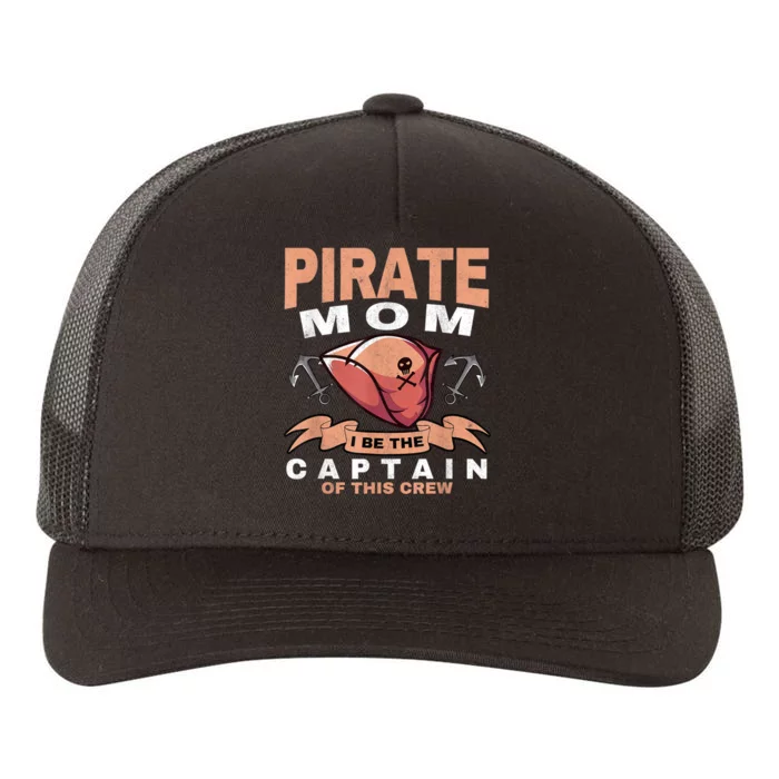 Pirate Mom Caribbean Freebooter Captain Mother Pirate Yupoong Adult 5-Panel Trucker Hat