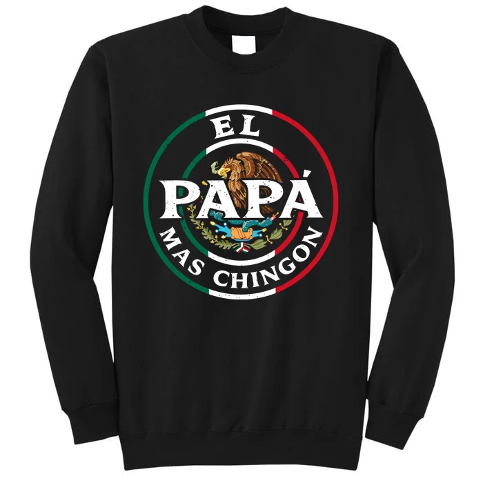 Papa Mas Chingon Mexico Sweatshirt