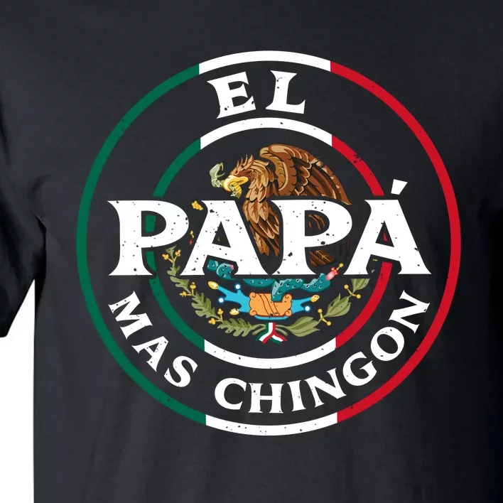 Papa Mas Chingon Mexico Tall T-Shirt