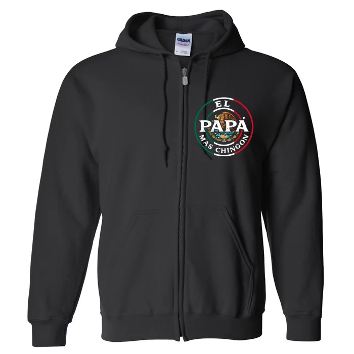 Papa Mas Chingon Mexico Full Zip Hoodie