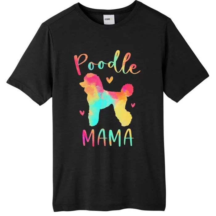 Poodle Mama Colorful Poodle Gifts Dog Mom ChromaSoft Performance T-Shirt