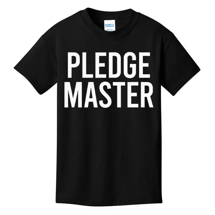 Pledge Master College Frat Greek Fraternity Sorority Kids T-Shirt