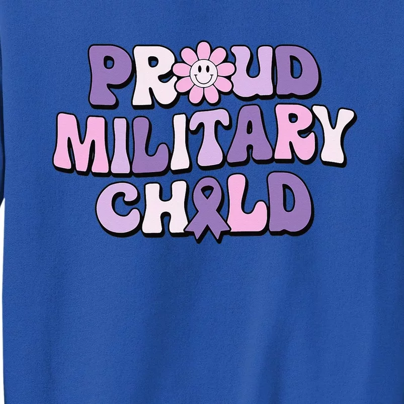 Proud Military Child Groovy Purple Up for Military Tall Sweatshirt