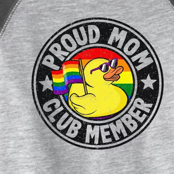 Proud Mom Club Member Rubber Duck Rainbow G.A.Y Toddler Fine Jersey T-Shirt