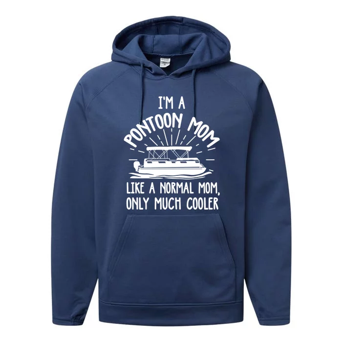 Pontoon Mom Cool Gift Funny Boating Pontoon Lover Mother Gift Performance Fleece Hoodie