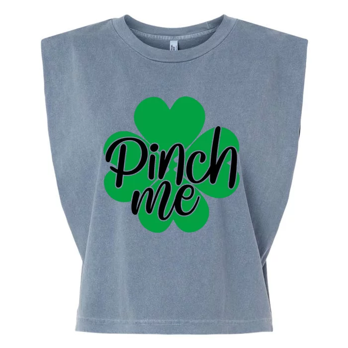 Pinch Me Clover St Patricks Day Garment-Dyed Women's Muscle Tee