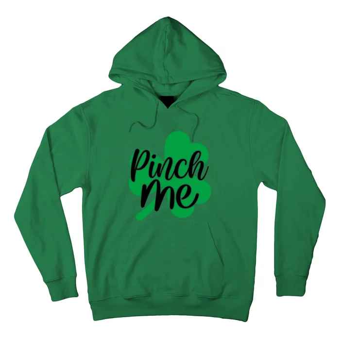 Pinch Me Clover St Patricks Day Hoodie